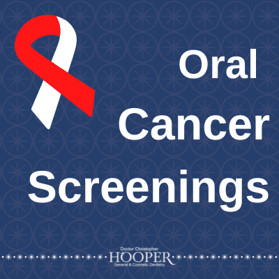 Oral cancer screenings hooper hooper dentistry